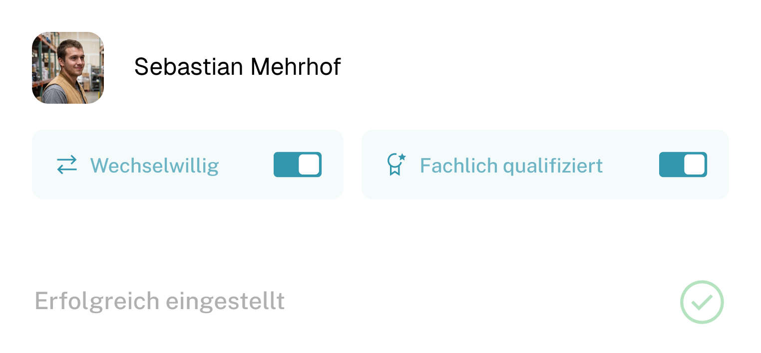 Kandidatenprofil mit den Haken „Wechselwillig“ und „Fachlich qualifiziert“ und dem Vermerk erfolgreich eingestellt