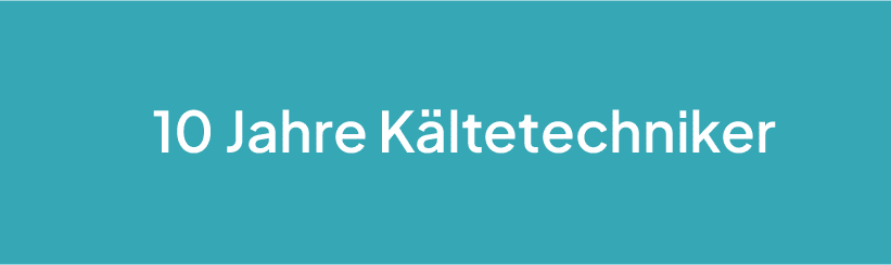 10 Jahre Kältetechniker Schild